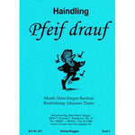 Pfeif drauf - Haindling Noten von Johannes Thaler - Musikverlag Seifert