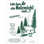 Lebt denn dr alte Holzmichl noch...? - De Randfichten Noten von Johannes Thaler - Musikverlag Seifert