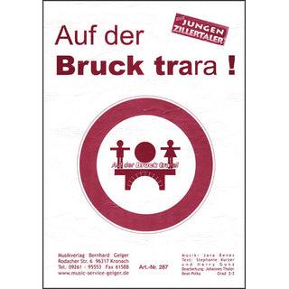 Auf der Bruck trara - Die jungen Zillertaler (Beat-Polka) Noten von Johannes Thaler - Musikverlag Seifert
