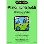 Waldmichlsholdi - Walzer Noten von Johannes Thaler - Musikverlag Seifert