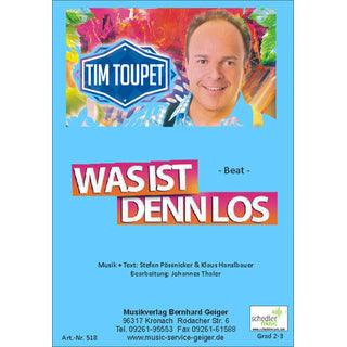 Was ist denn los - Tim Toupet Noten von Johannes Thaler - Musikverlag Seifert