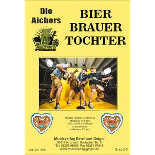 Bierbrauertochter - Die Aichers Noten von Johannes Thaler - Musikverlag Seifert