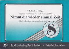 Musiknoten zu Nimm dir wieder einmal Zeit arrangiert/komponiert von Rudi Seifert (Einzelausgabe) - Musikverlag Seifert