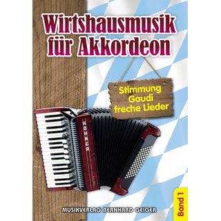 Wirtshausmusik für Akkordeon - Band 01 Noten von Musikverlag Bernhard Geiger - Musikverlag Seifert