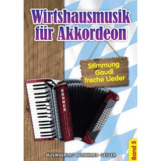 Wirtshausmusik für Akkordeon - Band 05 Noten von Musikverlag Bernhard Geiger - Musikverlag Seifert