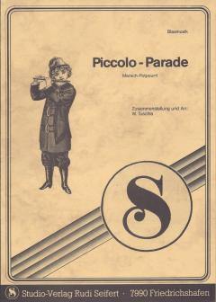 Musiknoten zu Piccolo-Parade arrangiert/komponiert von Walter Tuschla (Potpourri/Medley) - Musikverlag Seifert