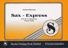 Musiknoten zu Sax-Express arrangiert/komponiert von Werner Tauber (Einzelausgabe) - Musikverlag Seifert