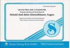 Musiknoten zu Schuld sind deine himmelblauen Augen arrangiert/komponiert von Rudi Seifert (Einzelausgabe) - Musikverlag Seifert