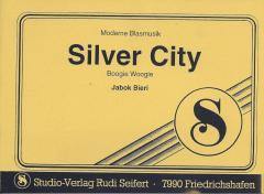 Musiknoten zu Silver City arrangiert/komponiert von Jakob Bieri (Einzelausgabe) - Musikverlag Seifert