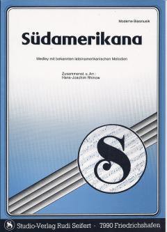 Musiknoten zu Südamerikana arrangiert/komponiert von Hans-Joachim Rhinow (Potpourri/Medley) - Musikverlag Seifert