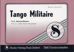 Musiknoten zu Tango Militaire arrangiert/komponiert von Edmund Kötscher (Einzelausgabe) - Musikverlag Seifert
