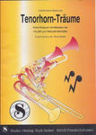 Musiknoten zu Tenorhorn-Träume arrangiert/komponiert von Rudi Seifert (Potpourri/Medley) - Musikverlag Seifert