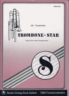 Musiknoten zu Trombone Star arrangiert/komponiert von Walter Tuschla (Einzelausgabe) - Musikverlag Seifert