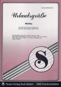 Musiknoten zu Urlaubsgrüße arrangiert/komponiert von Hans-Joachim Rhinow (Potpourri/Medley) - Musikverlag Seifert