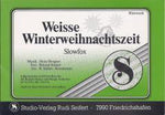 Musiknoten zu Weisse Winterweihnachtszeit (B-Ware) arrangiert/komponiert von Rudi Seifert (Einzelausgabe) - Musikverlag Seifert